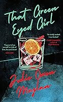 That Green Eyed Girl by Julie Owen Moylan