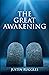 The Great Awakening by Justin Ruggles