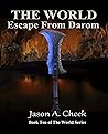 Book cover for Escape from Darom (The World, #10)