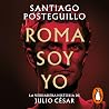 Roma soy yo: La v...