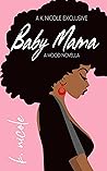 Baby Mama by K. Nicole