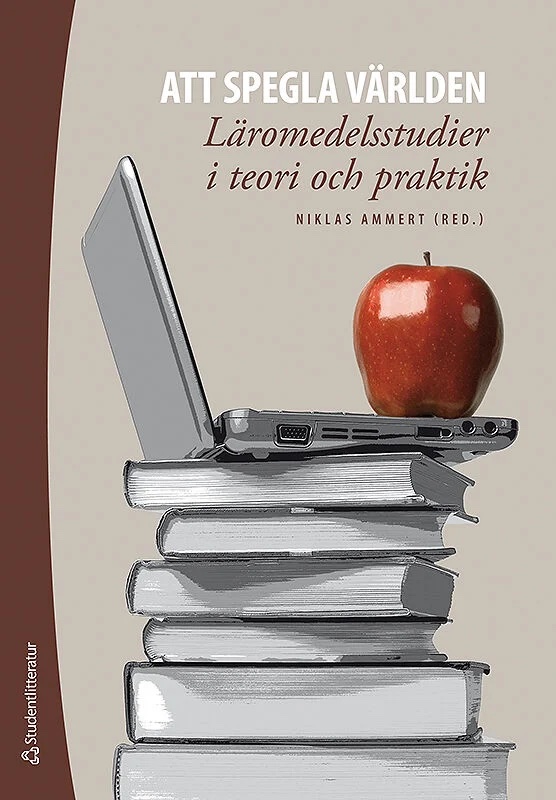 Att spegla världen: Läromedelsstudier i teori och praktik