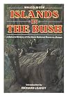 Islands in the Bush by Malcolm Coe