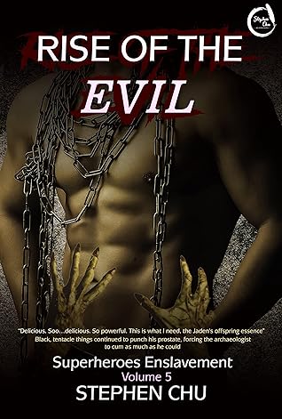 Rise of the Evil (Superheroes Enslavement #5)