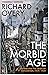 The Morbid Age Britain and the Crisis of Civilisation, 1919 - 1939 by Richard Overy