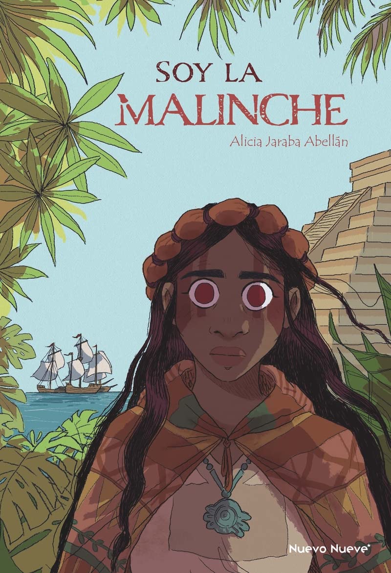 Portada de Soy la Malinche, de Alicia Jaraba Abellàn