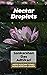 Nectar Droplets by Sankarshan Das Adhikari