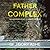 Father Complex (Hazard and Somerset: Arrows in the Hand, #4)