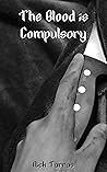 The Blood is Compulsory