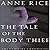 Anne Rice's The Tale of the Body Thief by Anne Rice Anne Rice's The Tale of the Body Thief by Anne Rice
