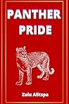Panther Pride by Zulu Alitspa Panther Pride by Zulu Alitspa