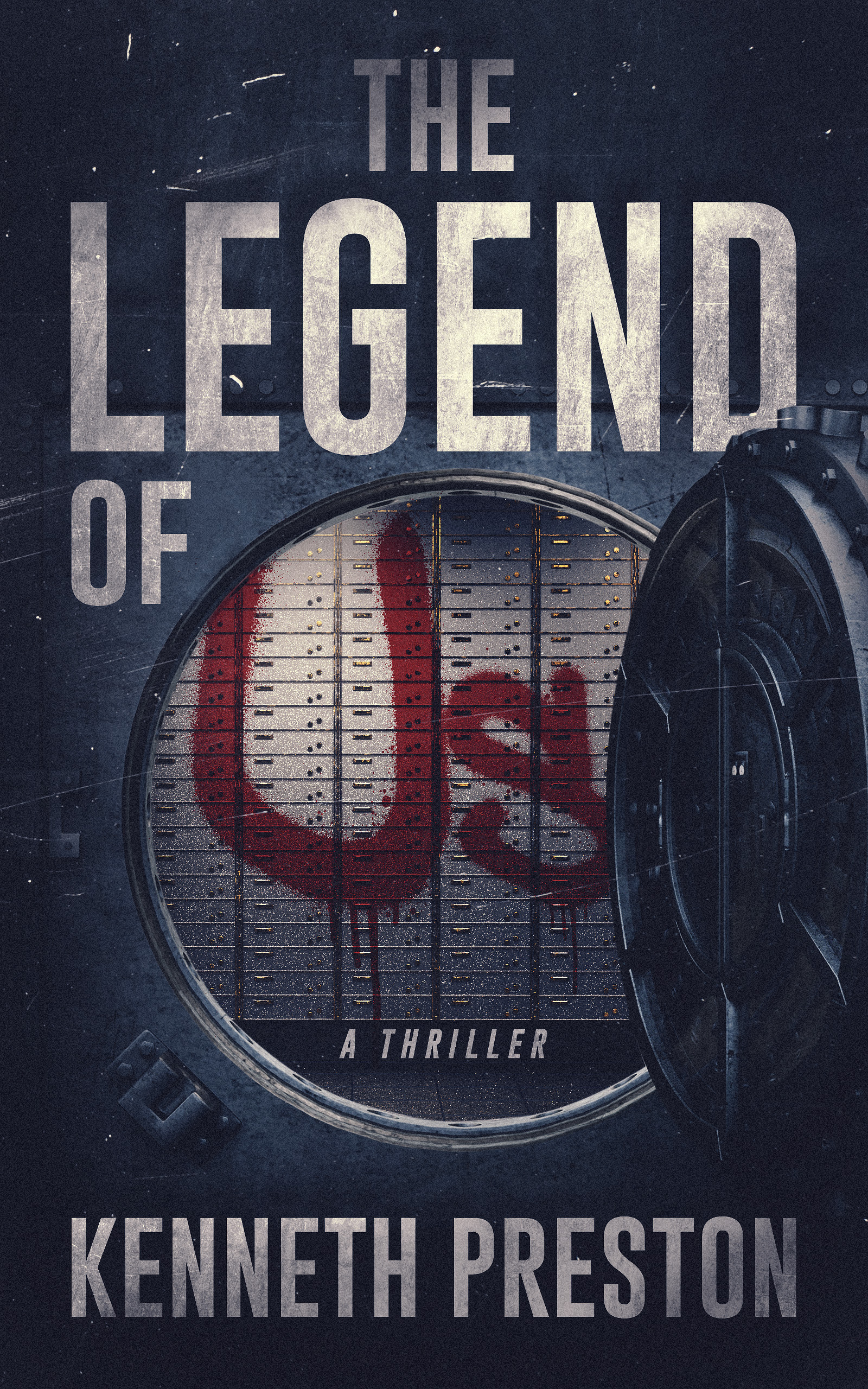 The Legend of Us: A Thriller