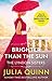 Brighter Than The Sun by Julia Quinn
