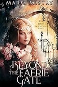 Beyond the Faerie Gate (The Fifth Nicnevin, #1) 