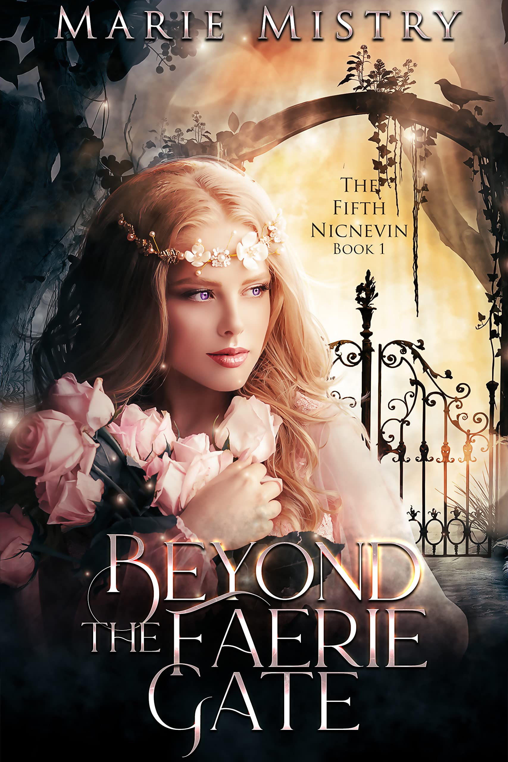 Beyond the Faerie Gate (The Fifth Nicnevin, #1)