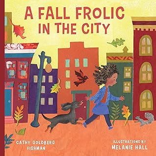 Fall Frolic in the City by Cathy Goldberg Fishman Fall Frolic in the City by Cathy Goldberg Fishman
