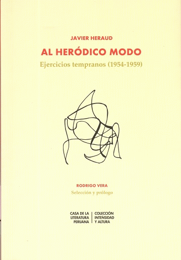 Al heródico modo: ejercicios tempranos (1954-1959)