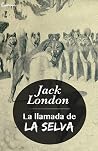 La llamada de la selva (Spanish Edition)
