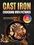 Cast Iron Cookbook with Pic...