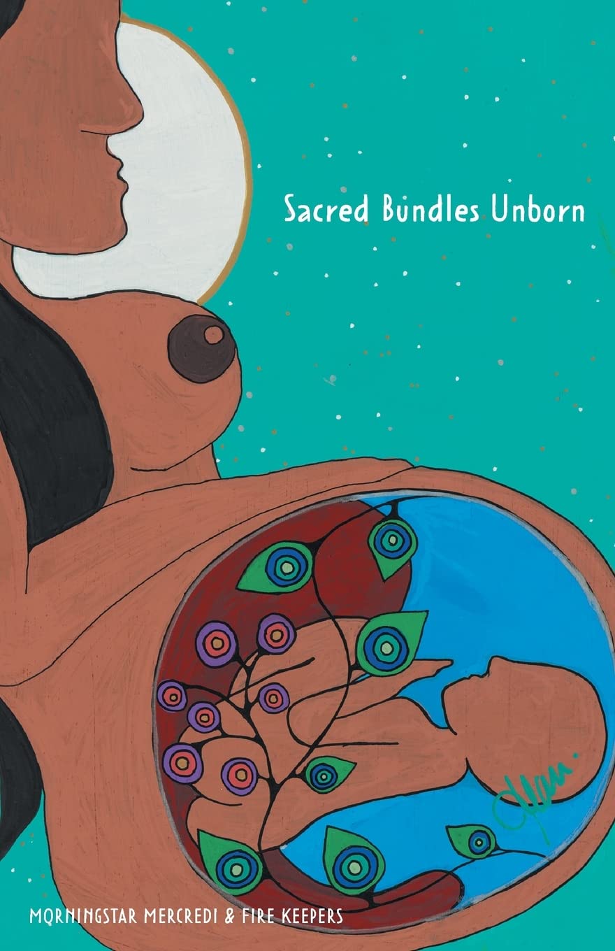Sacred Bundles Unborn (Paperback)