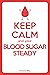 Keep Calm and Your Blood Su...