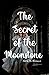 The Secret of the Moonstone...