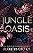 Jungle Oasis (Jungle Oasis ...