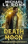 Death Moon by Michael La Ronn