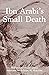 Ibn Arabi's Small Death