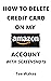 How To Delete A Credit Card On My Amazon Account: Simplest Method On How To Delete Credit Cards On Account In 5 Seconds – Full Step By Step Guide (Smart Kindle Tips Series Book 7)