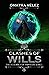 Clashes of Wills, The Assem...