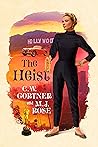 The Heist by C.W. Gortner