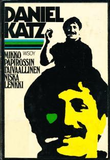 Mikko Papirossin taivaallinen niskalenkki: Epäromaani (Hardcover)