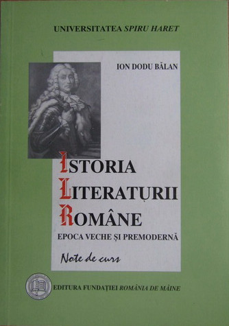 Istoria literaturii române: epoca veche și premodernă