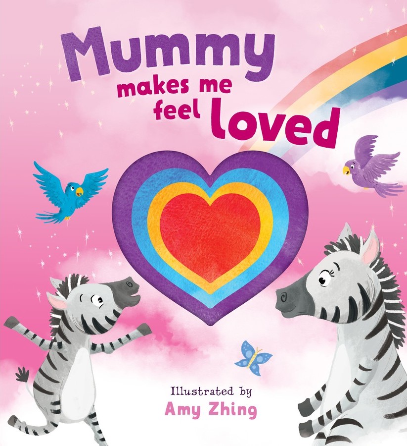 Mummy Makes Me Feel Loved