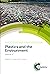 Plastics and the Environment by R.M. Harrison