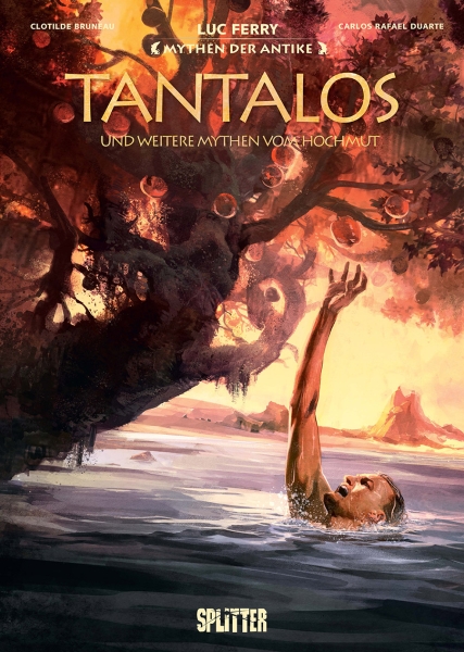 Tantalos und weitere Mythen vom Hochmut (Mythen der Antike)