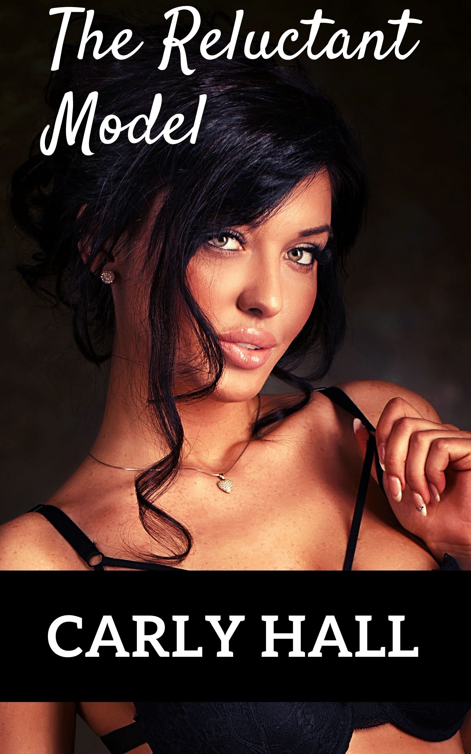 The Reluctant Model (Kindle Edition)