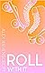Roll With It (Randwick Rave...