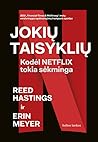 Jokių taisyklių: ...