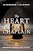 The Heart of a Chaplain: Exploring Essentials for Ministry