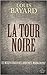 La Tour Noire (French Edition)