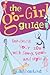 The Go-Girl Guide by Julia Bourland
