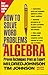 How to Solve Word Problems in Algebra