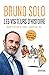 Les visiteurs d’histoire by Bruno SOLO