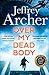 Over My Dead Body (William Warwick #4) by Jeffrey Archer