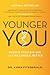 Younger You by Kara N. Fitzgerald ND