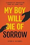 My Boy Will Die o...