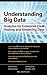 Understanding Big Data: Analytics for Enterprise Class Hadoop and Streaming Data: Analytics for Enterprise Class Hadoop and Streaming Data