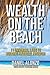 Wealth on the Beach by Daniel Alonzo